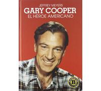 Gary Cooper: El héroe americano (Serie Oro)
