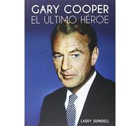 Gary Cooper Larry Swindell
