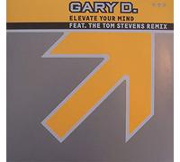 Gary D. - Elevate your mind (Tom Stevens Ext. Mix) [Vinyl Single]