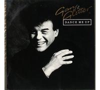 Gary Glitter - Dance me up (Ext. Mix, UK, 1984) / Vinyl Maxi Single [Vinyl 12'']