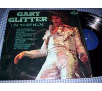 Gary Glitter - I Love You Love Me Love