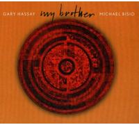 Gary Hassay/Michael Bisio - My Brother