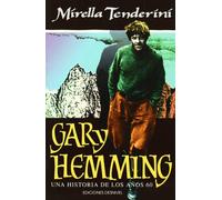 Gary Hemming: Historia de años 60 (Literatura de montaña)
