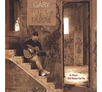 Gary James Farias - Farias, Gary James : Is There Still Room for Me