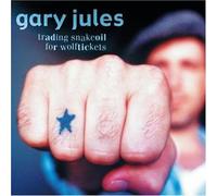 Gary Jules - Trading Snake Oil for Wolftickets