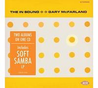 Gary Mcfarland - The In Sound + Soft Samba