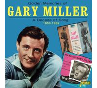 Gary Miller – Golden Memories of.. a Decade of Song 1593-1962