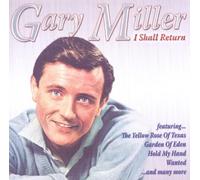 Gary Miller - I Shall Return