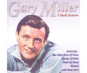 Gary Miller - I Shall Return