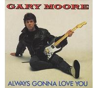 Gary Moore - Always Gonna Love You