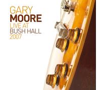 Gary Moore Live at Bush Hall 2007 (CD) Album (Importación USA)