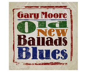 Gary Moore - Old New Ballads Blues