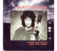 GARY MOORE - OVER THE HILLS - 7" VINYL
