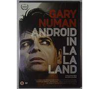 Gary Numan: Android in La La Land