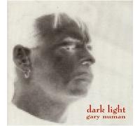 Gary Numan - Dark Light