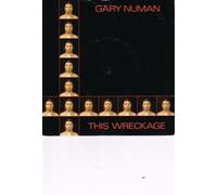 GARY NUMAN - This Wreckage