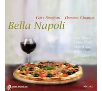 Gary Smulyan & Dominic Chianese - Bella Napoli