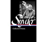 Gary Snyder: Collected Poems (LOA #357) (Library of America, 357)