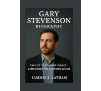GARY STEVENSON BIOGRAPHY: The Life Of A Trader Turned Campaigner For Economic Justice