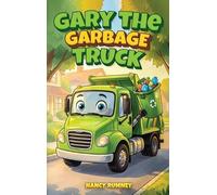 Gary the Garbage Truck