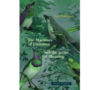 Gary Tomlinson The Machines of Evolution and the Scope of Meaning (Tapa dura)