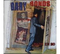 Gary "U.S." Bonds - Back in 20