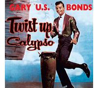 Gary U.S. Bonds - Twist Up Calypso