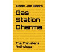 Gas Station Dharma: The Traveler’s Anthology: 1 (Backpocket Poetry)