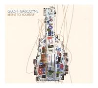Gascoyne,Geoff Feat. Cullum,Jamie - Keep It To Yourself