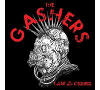 Gashers, The - Law Is Not Orer