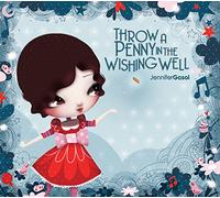 Gasoi, Jennifer - Throw a Penny in the Wishing Well