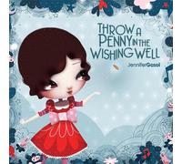 Gasoi, Jennifer - Throw a Penny in The Wishing Well