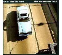 Gasoline Age by East River Pipe (1999-08-10)