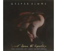 Gaspar ALMOS - Szent-Anna To Legendaja - The Legend Of Lake Saint-Anna