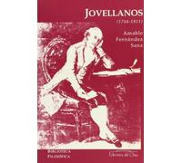 Gaspar de Jovellanos: 1744-1811 (Biblioteca Filosofica)