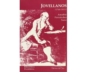 Gaspar de Jovellanos: 1744-1811 (Biblioteca Filosofica)