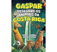 Gaspar Descobre os Animais da Costa Rica