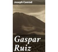 Gaspar Ruiz (ebook)