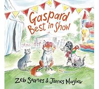 Gaspard: Best in Show (Gaspard the Fox): 2