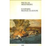 Gaspard-mange-ta soupe