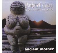 Gass, Robert - Ancient Mother
