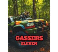 GASSERS ELEVEN: MILITARY VEHICLE EDITION: A Colouring Book Featuring Trucks, Utes, Jeeps, and Humvees.