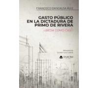 Gasto Publico En La Dictadura De Primo De Rivera