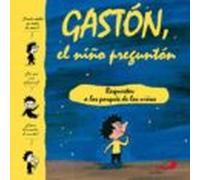 Gaston El Niño Pregunton