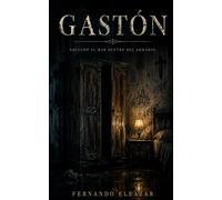 Gastón: Escuchó el mar dentro del amario. (Historias del Umbral)