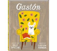Gastón | Kelly Dipucchio, Christian Robinson