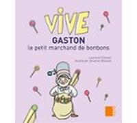 Gaston Le Petit Marchand De Bonbons