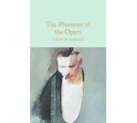 Gaston Leroux The Phantom of the Opera (Tapa dura) Macmillan Collector's Library