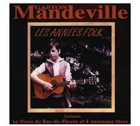 Gaston Mandeville - Les Annees Folk