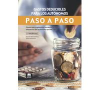 Gastos deducibles de los autónomos. Paso a paso: Claves para optimizar las declaraciones tributarias del autónomo en IVA e IRPF: 1